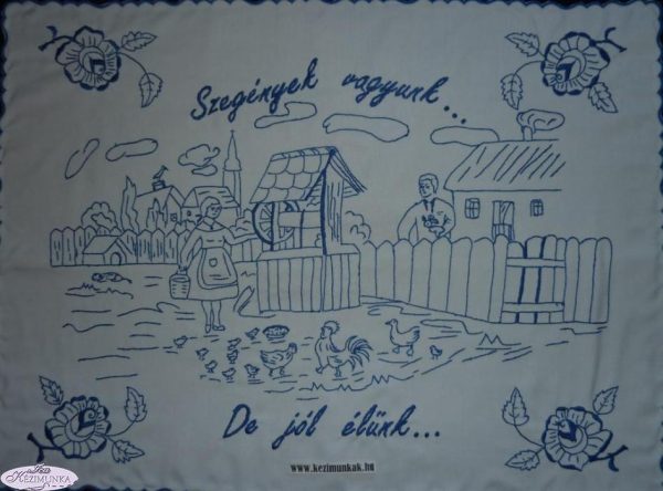 Falvédő előnyomott szegett,Szegények vagyunk 82x52 cm