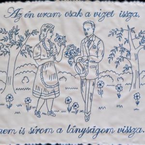 Falvédő előnyomott,szegett,Az én uram csak a vizet issza