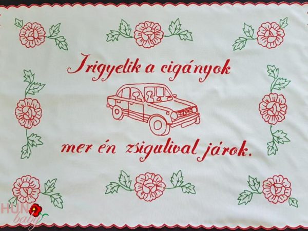 Falvédő Irigyelik a cigányok 82x53 cm
