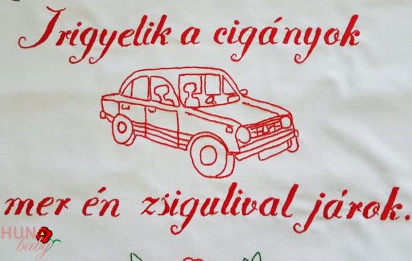 Falvédő Irigyelik a cigányok 82x53 cm
