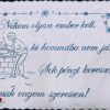 Falvédő előnyomott szegett, Nekem olyan ember kell