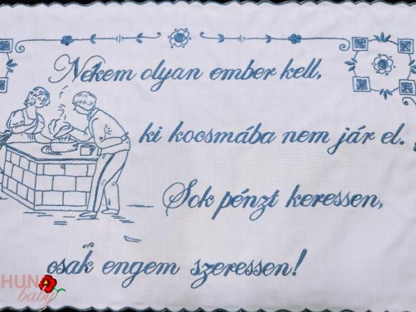 Falvédő előnyomott szegett, Nekem olyan ember kell