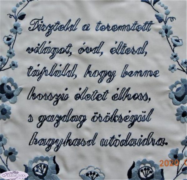 Falikép előnyomott kalocsai"Tiszteld a teremtett" 60x50 cm